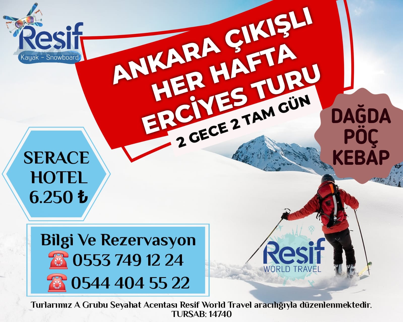 Her Hafta Erciyes Kayak Turu